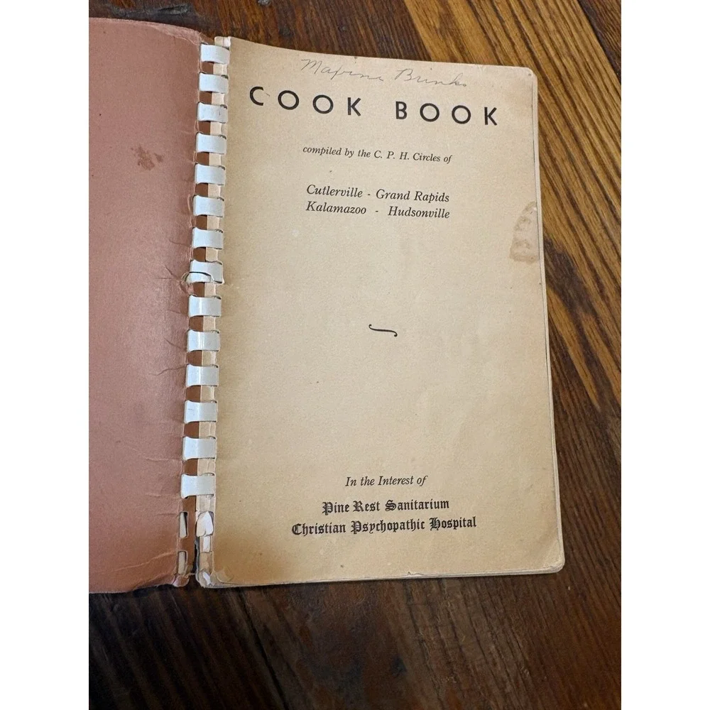 Pine Rest Sanitarium Psych Hospital COOKBOOK Grand Rapids Kalamazoo MI 1949